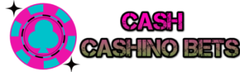 Cash Casino Bets